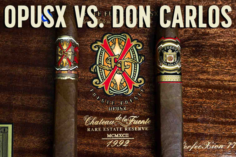 Arturo Fuente OpusX Vs Don Carlos