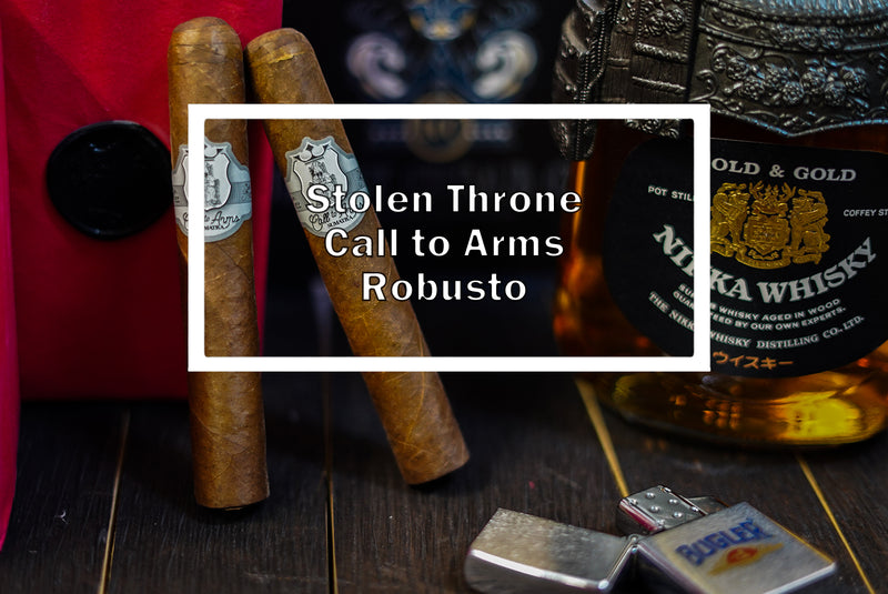 Stolen Throne Call to Arms Robusto