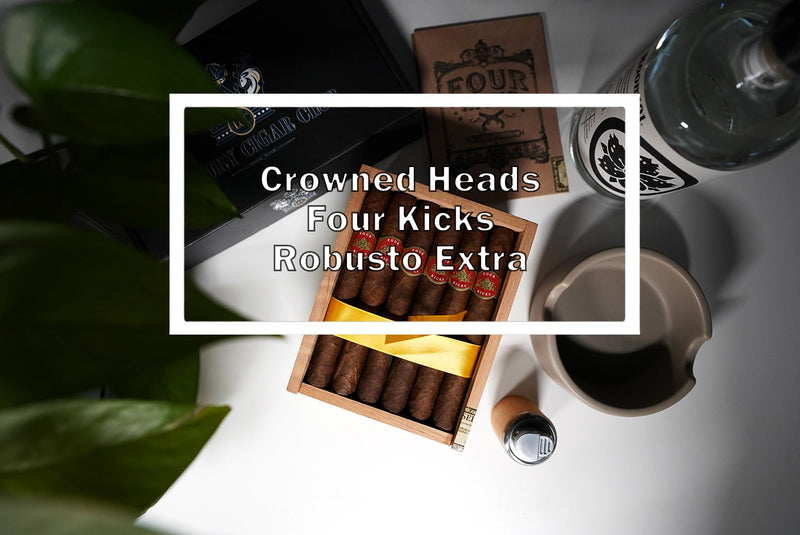 Crowned Heads Four Kicks Robusto Extra - Luxury Cigar Club