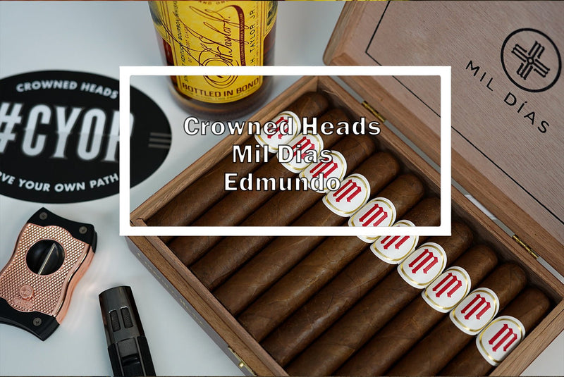 Crowned Heads Mil Dias Edmundo - Luxury Cigar Club
