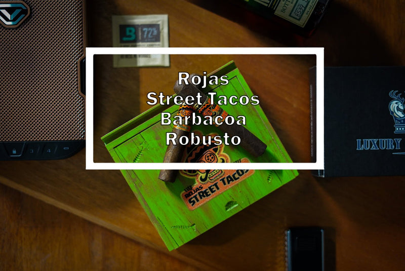 Rojas Street Tacos Barbacoa Robusto - Luxury Cigar Club